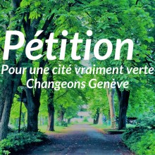 Les pétitions - Pour une cité vraiment verte – Pour une commune plus verte